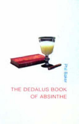 Dedalus Book of Absinthe - Baker, Phil