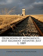 Dedication of Monuments... 61st Regiment Infantry, July 1, 1889