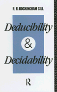 Deducibility and Decidability