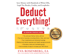 Deduct Everything!: Save Money with Hundreds of Legal Tax Breaks, Credits, Write-Offs, and Loopholes