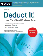 Deduct It!: Lower Your Small Business Taxes - Fishman, Stephen, Jd