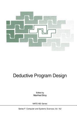 Deductive Program Design - Broy, Manfred (Editor)