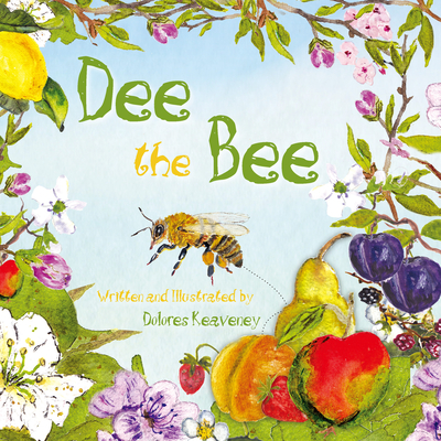 Dee the Bee - Keaveney, Dolores