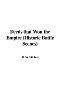 Deeds That Won the Empire (Historic Battle Scenes)