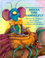 Deena the Damselfly - Rosman, Steven