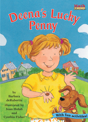 Deena's Lucky Penny: Money - deRubertis, Barbara