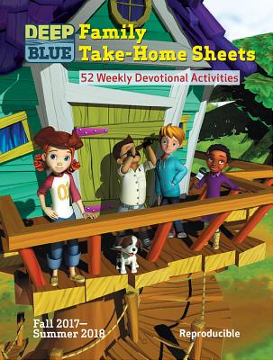 Deep Blue Family Take-Home Sheets: 52 Weekly Devotional Activities - Wade, Suzann