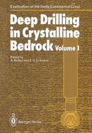 Deep Drilling in Crystalline Bedrock: The Deep Gas Drilling in the Siljan Impact Structure, Sweden and Astroblemes