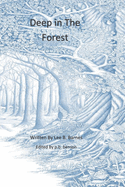 Deep In The Forest