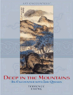 Deep in the Mountains: An Encounter with Zhu Qizhan