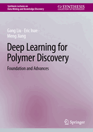 Deep Learning for Polymer Discovery: Foundation and Advances