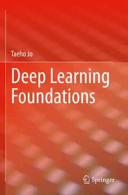 Deep Learning Foundations - Jo, Taeho