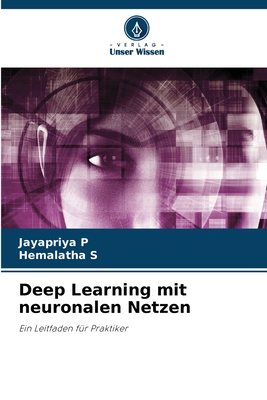 Deep Learning mit neuronalen Netzen - P, Jayapriya, and S, Hemalatha