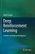 Deep Reinforcement Learning: Frontiers of Artificial Intelligence