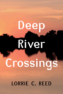 Deep River Crossings