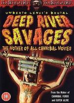 Deep River Savages
