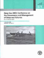 Deep Sea 2003: Conference on the Governance and Management of Deep-Sea Fisheries