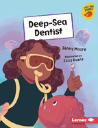 Deep-Sea Dentist