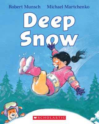 Deep Snow - Munsch, Robert