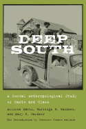 Deep South: A Social Anthropological Study of Caste and Class