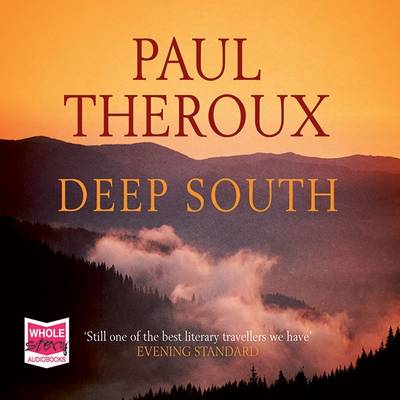 Deep South - Theroux, Paul