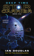 Deep Time: Star Carrier: Book Six