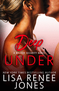 Deep Under: a standalone Walker Security Novel