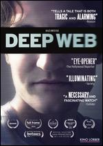 Deep Web - Alex Winter