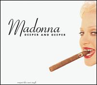 Deeper & Deeper [US] - Madonna