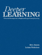 Deeper Learning: 7 Powerful Strategies for In-Depth and Longer-Lasting Learning
