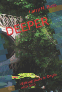 Deeper: Walking More in Depth with God