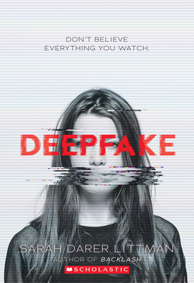 Deepfake - Littman, Sarah Darer