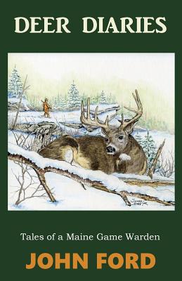 Deer Diaries - Ford, John