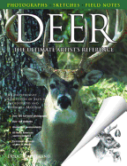 Deer: The Ultimate Artist's Reference: A Comprehensive Collection of Sketches, Photographs and Reference Material