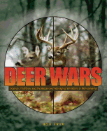 Deer Wars: Science, Tradition, and the Battle Over Managing Whitetails in Pennsylvania