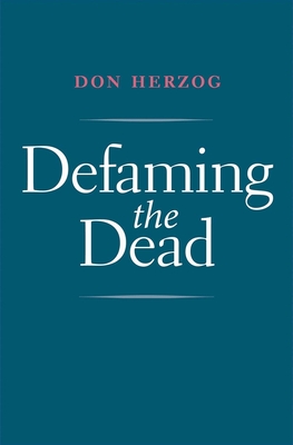 Defaming the Dead - Herzog, Don