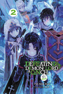 Defeating the Demon Lord's a Cinch (If You've Got a Ringer), Vol. 2: Volume 2