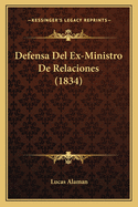 Defensa del Ex-Ministro de Relaciones (1834)