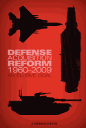 Defense Acquisition Reform, 1960-2009: An Elusive Goal