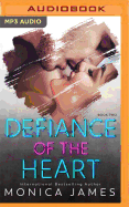 Defiance of the Heart