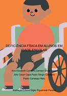 Defici?ncia F?sica Em Alunos Em Idade Escolar