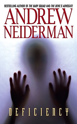 Deficiency - Neiderman, Andrew