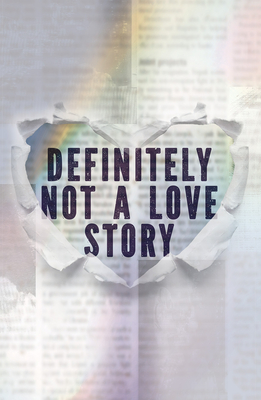 Definitely Not a Love Story - Recinos Seldeen, Claudia