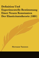 Definition Und Experimentelle Bestimmung Einer Neuen Konstanten Der Elasticitatstheorie (1881)