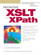 Definitive XSLT and Xpath - Holman, G Ken, and Goldfarb, Charles F (Foreword by)