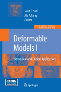 Deformable Models: Biomedical and Clinical Applications