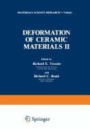 Deformation of Ceramic Materials II