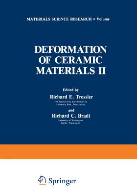 Deformation of Ceramic Materials II - Tressler, Richard E, and Bradt, Richard C