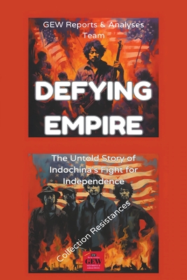 Defying Empire - Team, Gew Reports & Analyses, and (Editor), Hichem Karoui