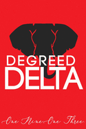 Degreed Delta: Women of DiSTinction - Blank, Lined 6x9 inch Notebook for Note-taking and Journaling - Graduation Notebook for New Members, Officers, Neos, Prophytes - Delta Inspired Sisterhood Gifts - DST Crimson and Cream Journal